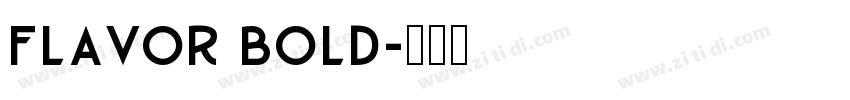 Flavor Bold字体转换